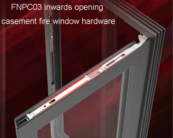 FNPC03 inwards opening casement fire window hardware Quincaillerie pour fenêtre coupe-feu à battants à ouverture vers l'intérieur FNPC03